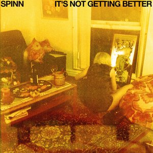 It's Not Getting Better - Single