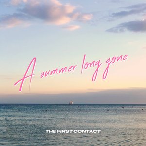 A Summer Long Gone