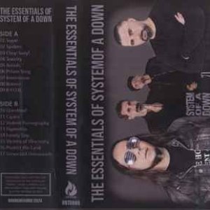 The Essentials Of System Of A Down
