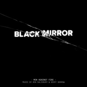 Black Mirror: Men Against Fire (Original Score)