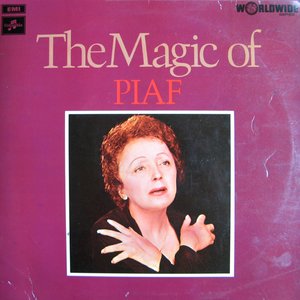 The Magic of Piaf