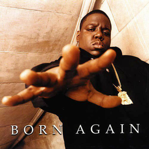 The Notorious B.I.G. - Big Booty Hoes Feat. Too $hort Born Again Lyrics - Zortam Music