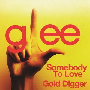 Somebody to Love / Gold Digger