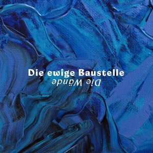 Die ewige Baustelle - Single