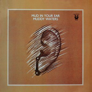 Mud in Your Ear