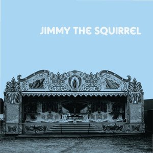 Jimmy the Squirrel - EP
