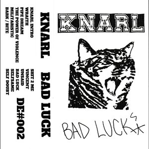 BAD LUCK