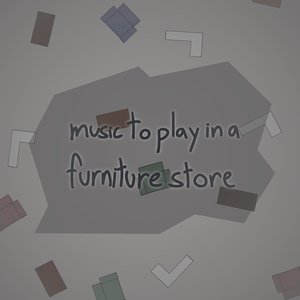 music to play in a furniture store