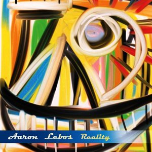 Aaron Lebos Reality