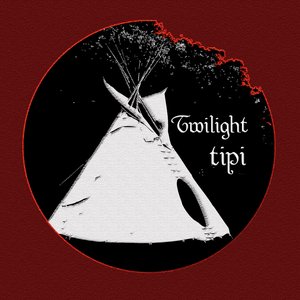 Twilight Tipi