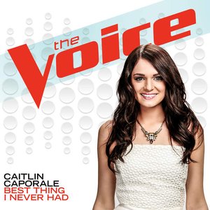 Best Thing I Never Had (The Voice Performance) - Single