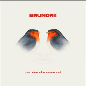 Brunori sas - Per due che come noi - Zortam Music