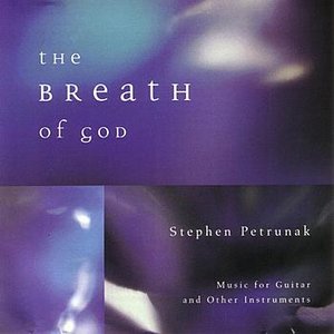 The Breath of God: Music for Guitar and Other Instruments