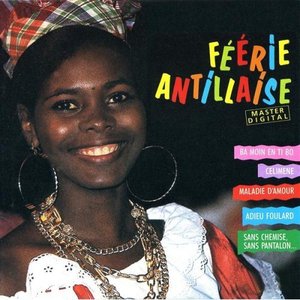 Zouk Vol. 1: Féérie Antillaise