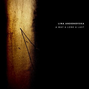 A Way a Lone a Last