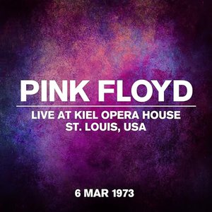 Live at Kiel Opera House, St. Louis, USA, 6 Mar 1973