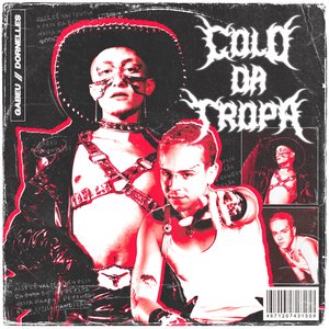 Colo da Tropa [Explicit]