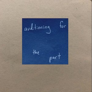 Auditioning For the Part - Single