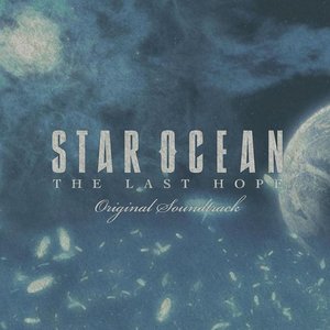 Star Ocean The Last Hope Original Soundtrack