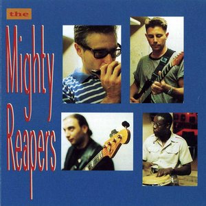 The Mighty Reapers