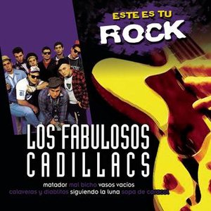 Este Es Tu Rock - Los Fabulosos Cadillacs