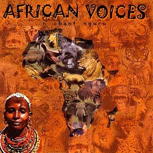 African Voices N Chant Nguru