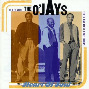 In Bed With The O'Jays: Their Greatest Love Songs