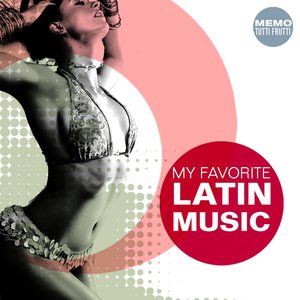 My Favorite Latin Music