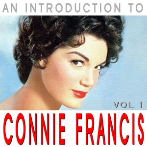 An Introduction To Connie Francis Vol 1