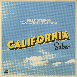 Billy Strings - California Sober Lyrics - Zortam Music