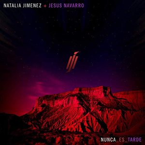 Nunca es Tarde (feat. Jesús Navarro)