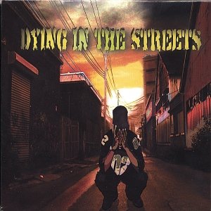 Dying In The Streets
