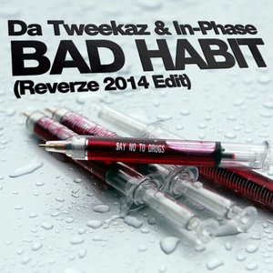 Bad Habit (Reverze 2014 Edit)