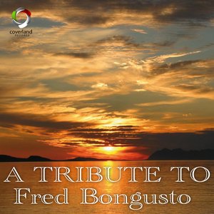 A Tribute to Fred Bongusto