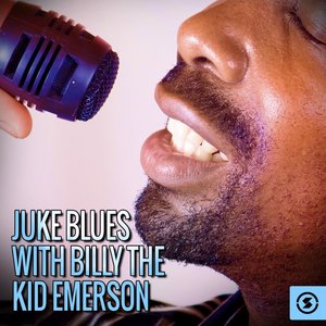 Juke Blues with Billy The Kid Emerson