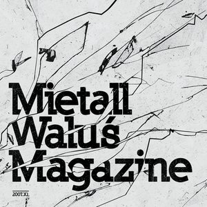 Mietall Walus Magazine