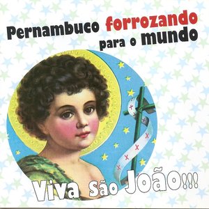 Pernambuco forrozando para o mundo - Viva São João