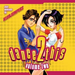 Dance 2 This Volume Two