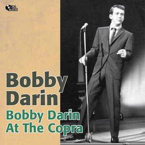Bobby Darin At the Copra (Original Album Plus Bonus Tracks)