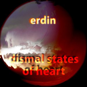 Dismal States of Heart
