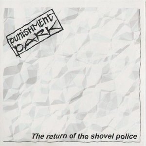 The Return Of The Shovel Police