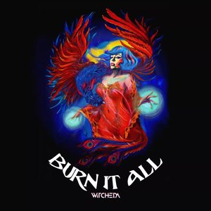 Burn It All