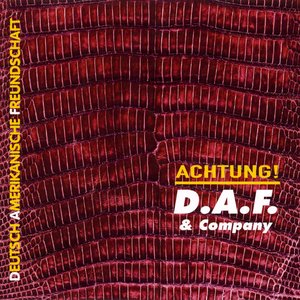 Achtung! D.A.F. & Company