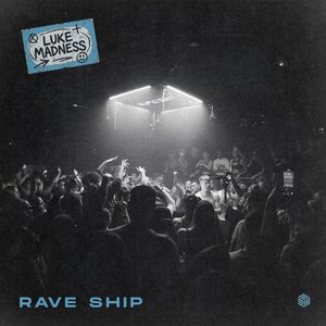 Rave Ship