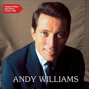 Andy Williams (Original Album Plus Bonus Tracks 1958)