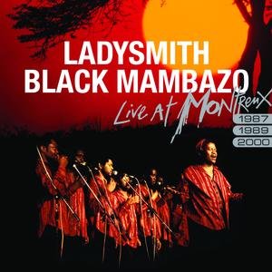 Ladysmith Black Mambazo Live At Montreux 1987/1989/2000