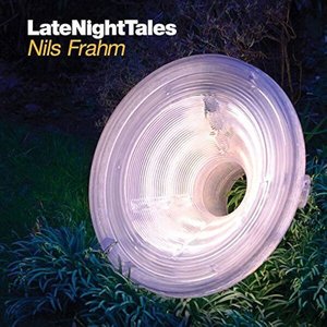 Late Night Tales: Nils Frahm (Unmixed)