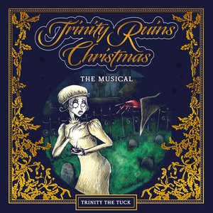 Trinity Ruins Christmas: The Musical