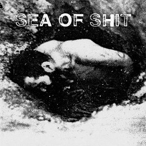 Sea of Shit EP