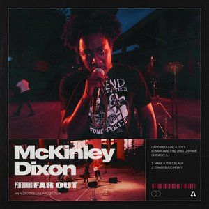 McKinley Dixon | Audiotree Far Out